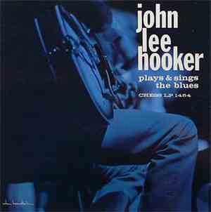 John Lee Hooker - Plays & Sings The Blues