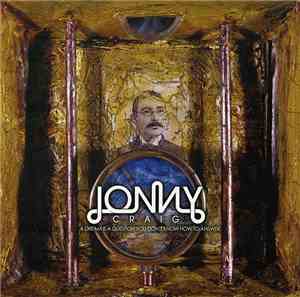 Jonny Craig - A Dream Is A Question You Don't Know How To Answer