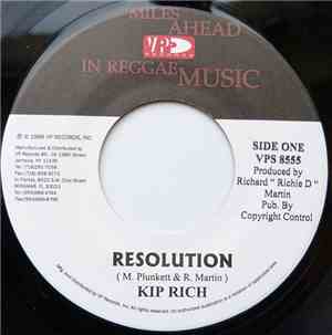 Kip Rich / Mr. Chicken - Resolution / Mad Dem