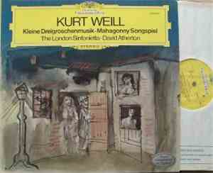 Kurt Weill - Kleine Dreigroschenmusik / Mahagonny Songspiel