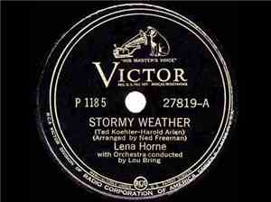 Lena Horne - Stormy Weather / Ill Wind