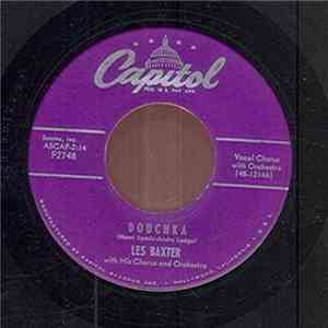 Les Baxter With His Chorus And Orchestra - Douchka / If You Were Mine