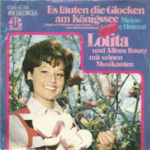 Lolita  Und Alfons Bauer Mit Seinen Musikanten - Es Läuten Die Glocken Am K ...