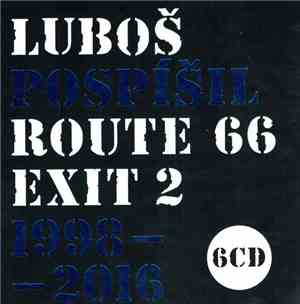 Luboš Pospíšil - Route 66 - Exit 2 (1998 - 2016)