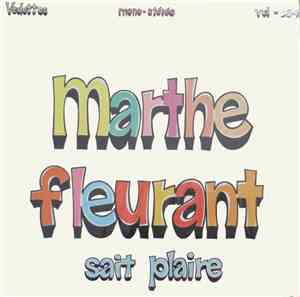 Marthe Fleurant - Marthe Fleurant Sait Plaire