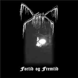 Mork - Fortid Og Fremtid