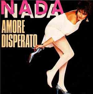 Nada  - Amore Disperato