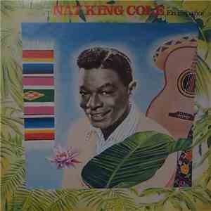 Nat King Cole - 16 Grandes Exitos de Nat King Cole En Español