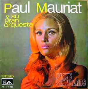 Paul Mauriat Y Su Gran Orquestra - Plays Standards