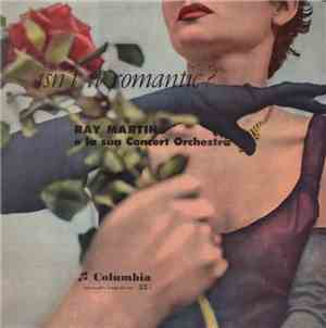 Ray Martin And His Orchestra - Isn't It Romantic?