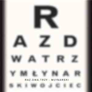 Raz Dwa Trzy - Młynarski