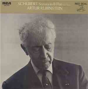 Schubert - Arthur Rubinstein - Sonata In B-Flat (Op. Posth)