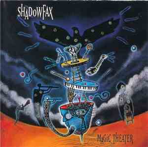 Shadowfax - Magic Theater