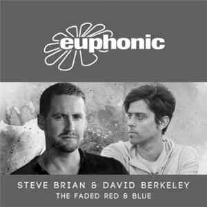 Steve Brian & David Berkeley - The Faded Red & Blue