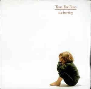 Tears For Fears - The Hurting