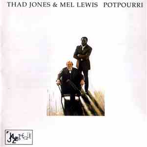 Thad Jones & Mel Lewis - Potpourri