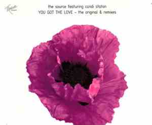 The Source Featuring Candi Staton - You Got The Love - The Original & Remix ...