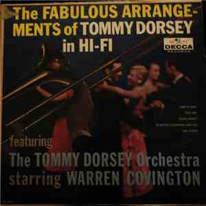 The Tommy Dorsey Orchestra Starring Warren Covington - The Fabulous Arrange ...