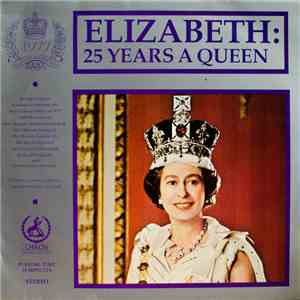 Various - Elizabeth: 25 Years A Queen