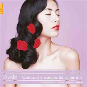 Vivaldi - Laura Polverelli, L'Astrée, Giorgio Tabacco - Concerti E Cantate  ...