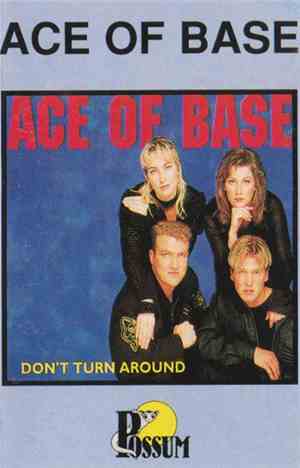 Ace Of Base - Don't Turn Around