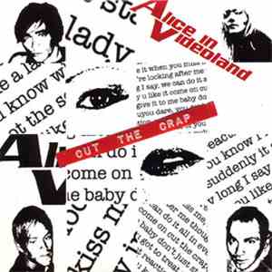 Alice In Videoland - Cut The Crap
