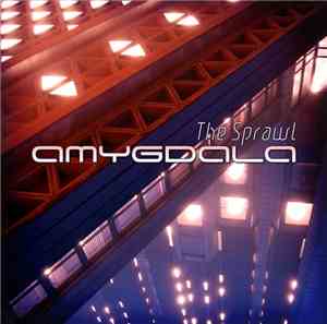 Amygdala - The Sprawl