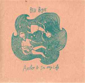 Bess Rogers - Anchor & In My Life