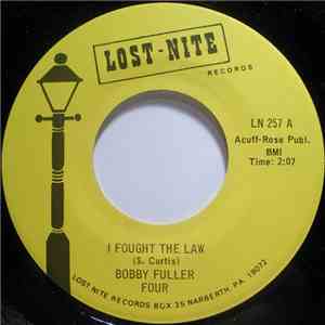 Bobby Fuller Four - I Fought The Law / Little Anne Lou