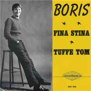 Boris  - Fina Stina / Tuffe Tom