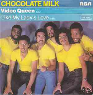 Chocolate Milk  - Video Queen