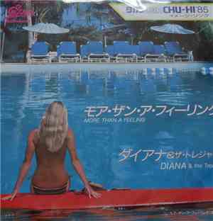 ダイアナ = Diana & ザ・トレジャーズ = The Treasures  - モア・ザン・ア・フィーリング = More Than A Feeling