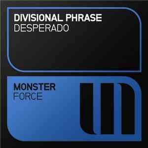 Divisional Phrase - Desperado