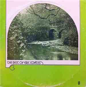 Eric Coates - The Best Of Eric Coates