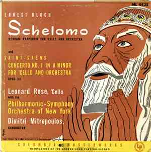 Ernest Bloch / Saint-Saëns - Leonard Rose, Philharmonic-Symphony Orchestra  ...