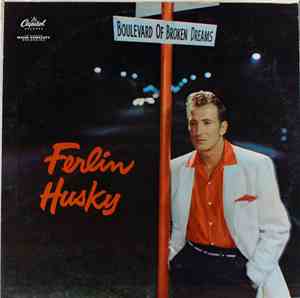 Ferlin Husky - Boulevard Of Broken Dreams