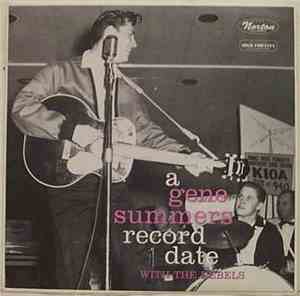 Gene Summers With The Rebels - A Gene Summers Record Date With The Rebels