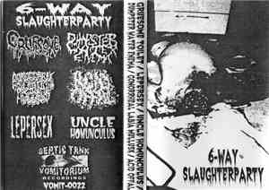 Gruesome Toilet, Lepersex, Uncle Homunculus, Dumpster Water Enema, Gonorrhe ...