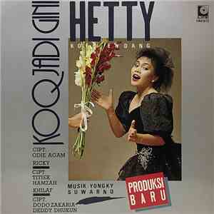 Hetty Koes Endang - Koq Jadi Gini