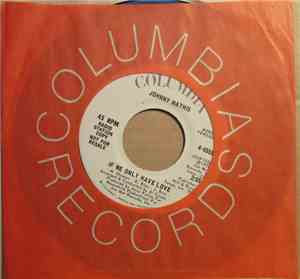Johnny Mathis - If We Only Have Love