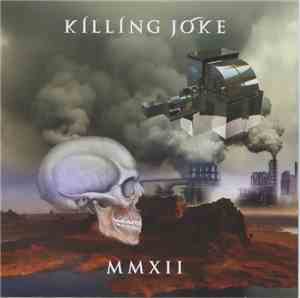 Killing Joke - MMXII