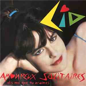 Lio - Amoureux Solitaires