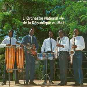 L'Orchestre National «A» De La République Du Mali - L'Orchestre National «A ...
