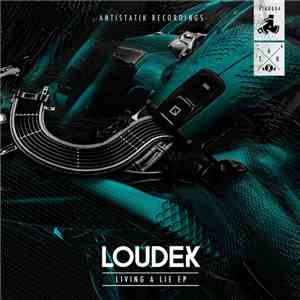 Loudek - Living A Lie EP