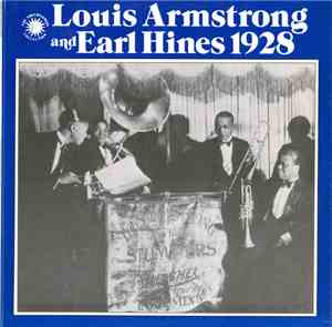 Louis Armstrong And Earl Hines - Louis Armstrong And Earl Hines 1928 - The  ...