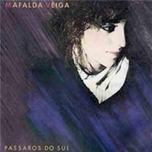 Mafalda Veiga - Pássaros Do Sul