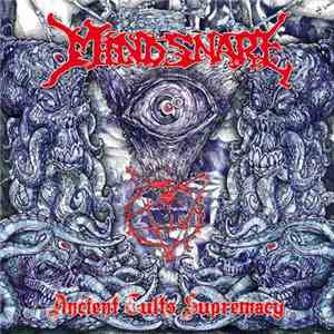 Mind Snare - Ancient Cults Supremacy