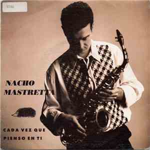 Nacho Mastretta - Cada Vez Que Pienso En Ti