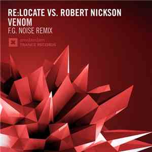 Re:Locate Vs. Robert Nickson - Venom (F.G. Noise Remix)