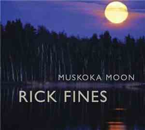 Rick Fines - Muskoka Moon